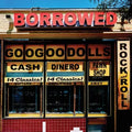 (RSD2026) Goo Goo Dolls — Borrowed (鏽蝕色黑膠)
